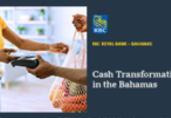Report: How has public-private collaboration boosted digital and cash transformation in the Bahamas?